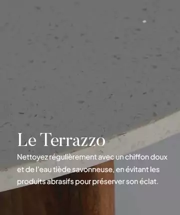 Entretien de la table basse en terrazzo et bois massif